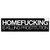 homefucking_is_killing_prostitution_bumper_sticker.jpg